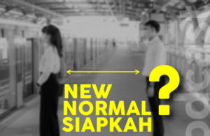 Ngobral (Ngobrol Bareng Ahli) Eps 9 – New Normal, Siapkah?