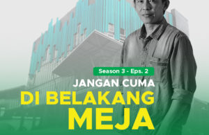 Dapur SS: Jangan Cuma di Belakang Meja – PODSS  Season 3 Episode 4