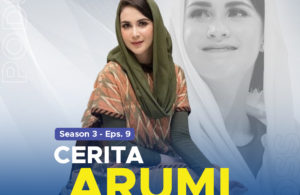 Cerita Arumi – PODSS Season 3 Episode 9