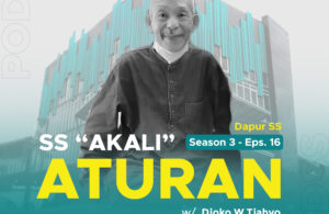 SS “Akali” Aturan – PODSS Season 3 Episode 16 with Djoko Wahyono Tjahyo