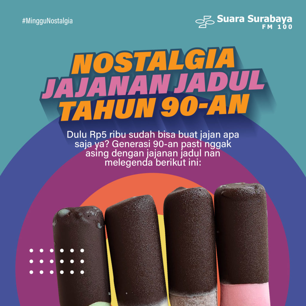 Nostalgia Jajanan Jadul Tahun 90-an