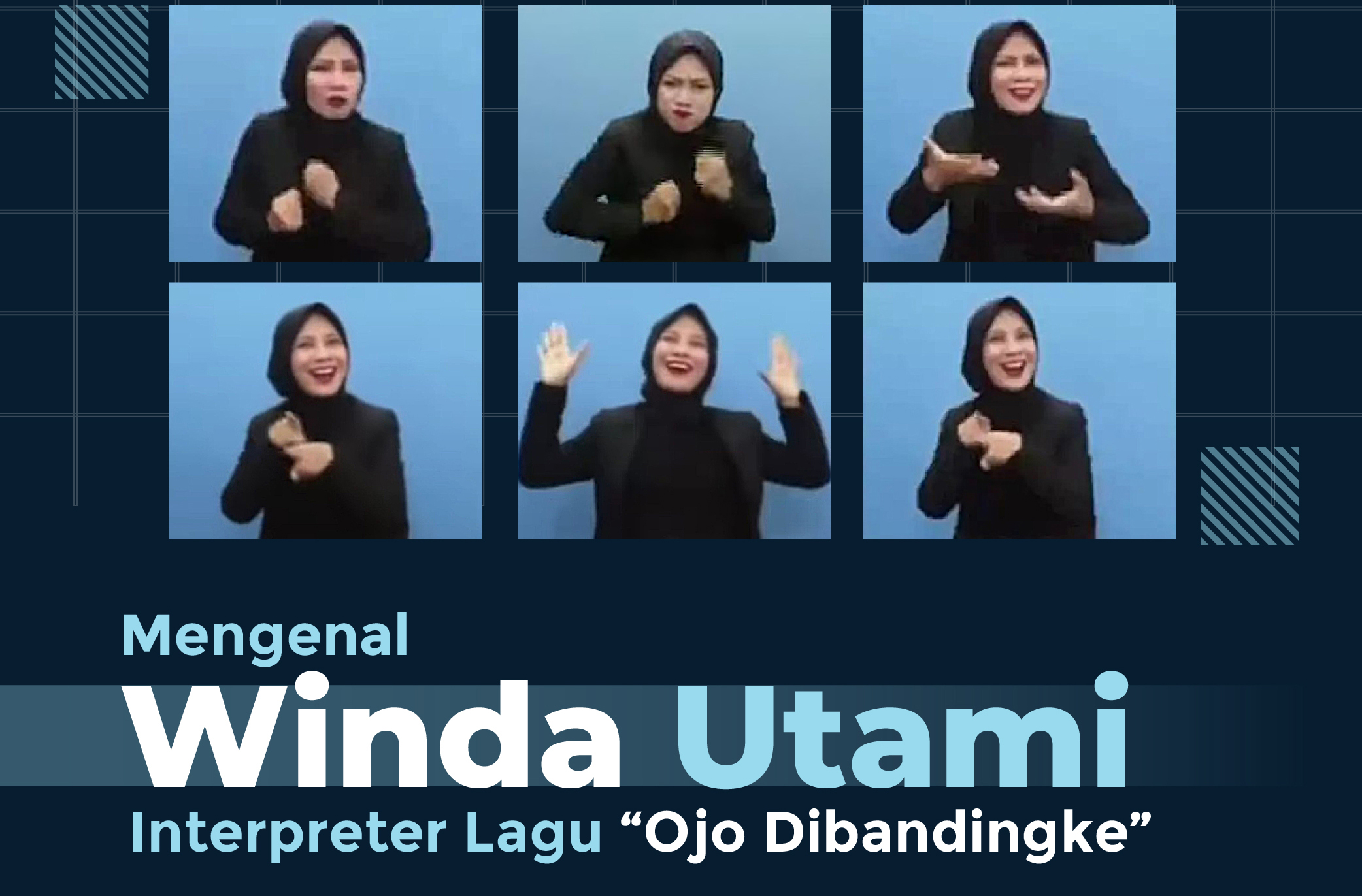 Mengenal Winda Utami Interpreter Lagu “Ojo Dibandingke”