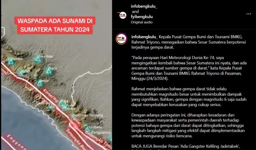 Tangkapan layar dari sebuah video di Instagram yang memuat informasi bernarasi bohong terkait adanya bahaya tsunami di Pulau Sumatera tahun 2024 yang terjaring oleh Pusat Gempa Bumi dan Tsunami Badan Meteorologi, Klimatologi dan Geofisika (BMKG), Jumat (3/5/2024). Foto: Tangkapan layar Intagram @infobengkulu_